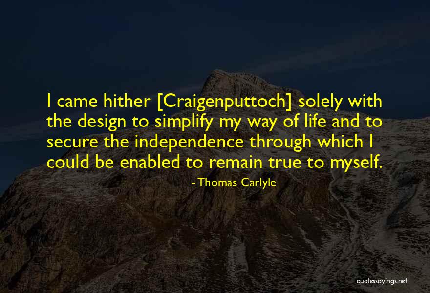 True Independence Quotes By Thomas Carlyle