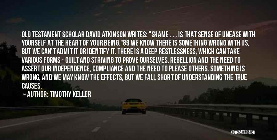 True Independence Quotes By Timothy Keller