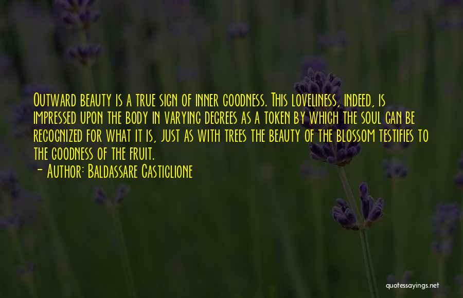 True Inner Beauty Quotes By Baldassare Castiglione