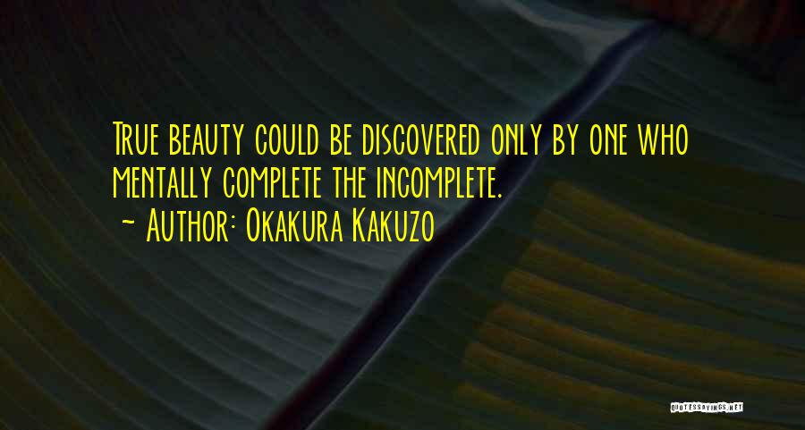 True Inner Beauty Quotes By Okakura Kakuzo