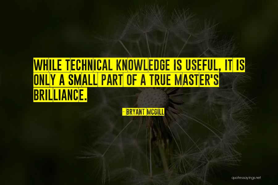 True Intelligence Quotes By Bryant McGill True Intelligence Quotes By Bryant McGill