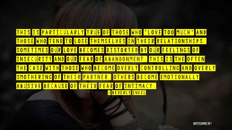 True Intimacy Quotes By Beverly Engel
