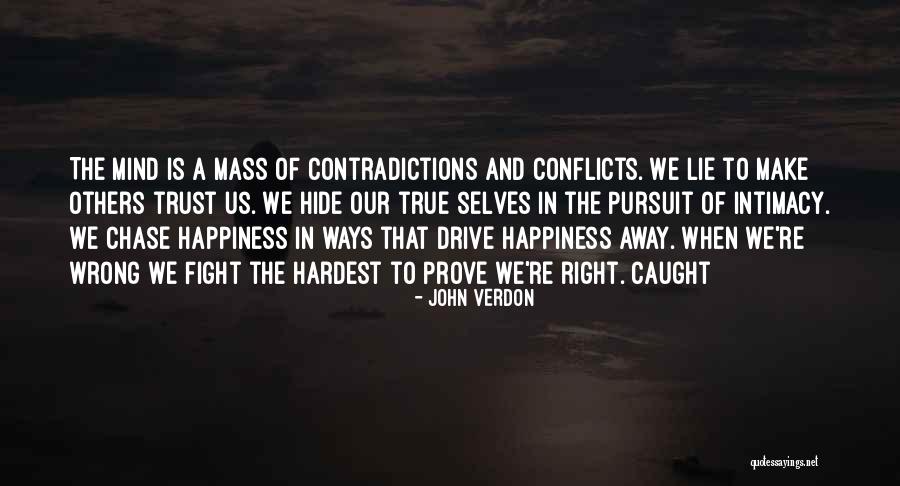 True Intimacy Quotes By John Verdon