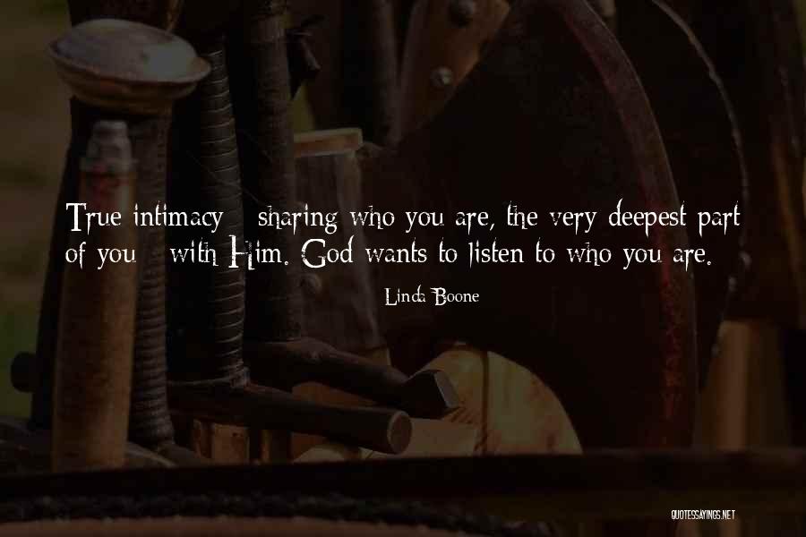True Intimacy Quotes By Linda Boone