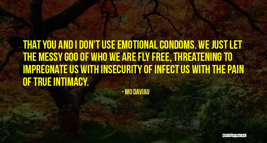 True Intimacy Quotes By Mo Daviau