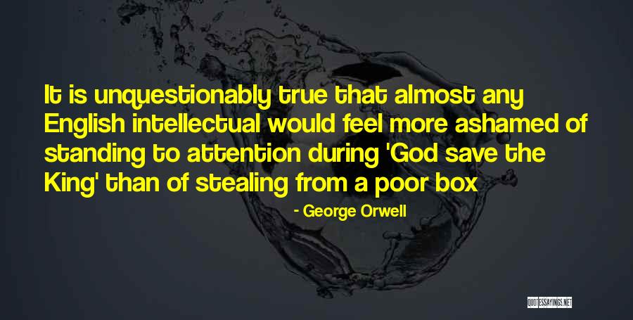 True King Quotes By George Orwell True King Quotes By George Orwell