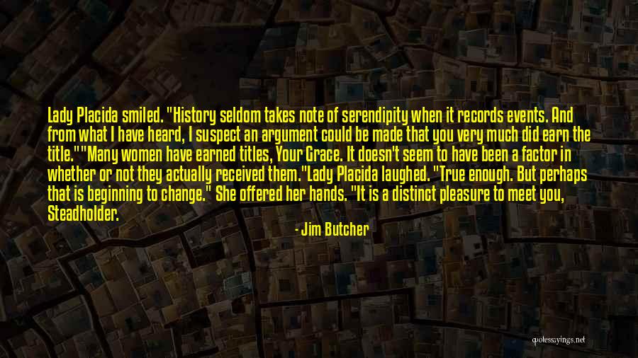 True Lady Quotes By Jim Butcher True Lady Quotes By Jim Butcher