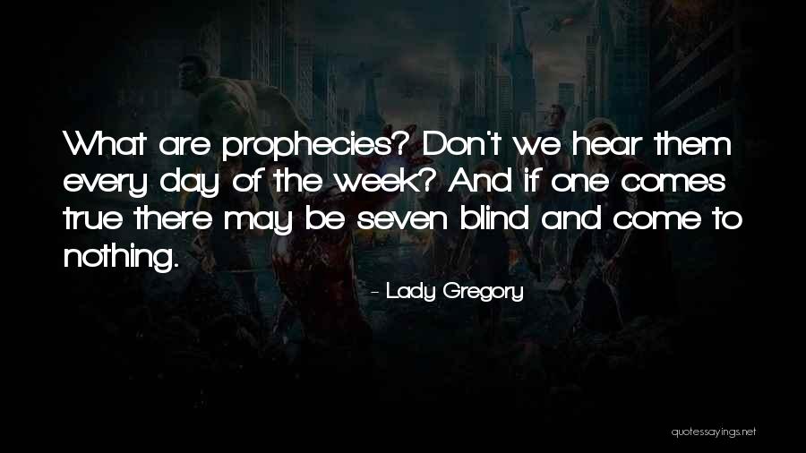 True Lady Quotes By Lady Gregory True Lady Quotes By Lady Gregory