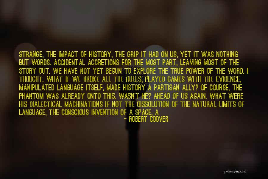 True Lady Quotes By Robert Coover True Lady Quotes By Robert Coover