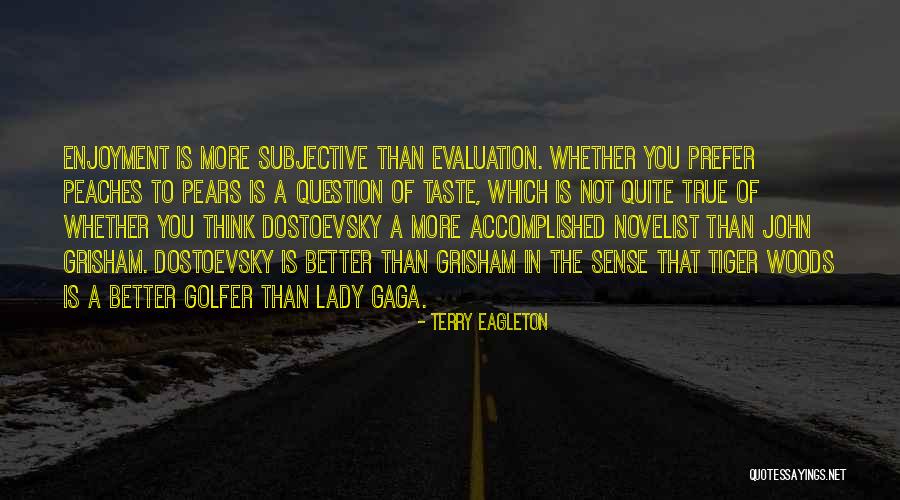 True Lady Quotes By Terry Eagleton True Lady Quotes By Terry Eagleton