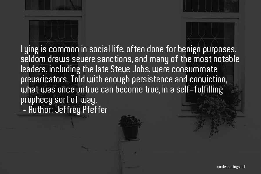 True Leaders Quotes By Jeffrey Pfeffer