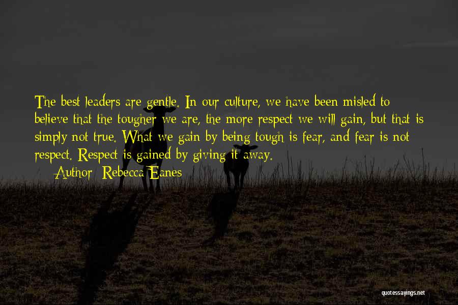 True Leaders Quotes By Rebecca Eanes