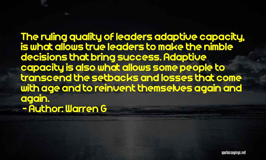 True Leaders Quotes By Warren G