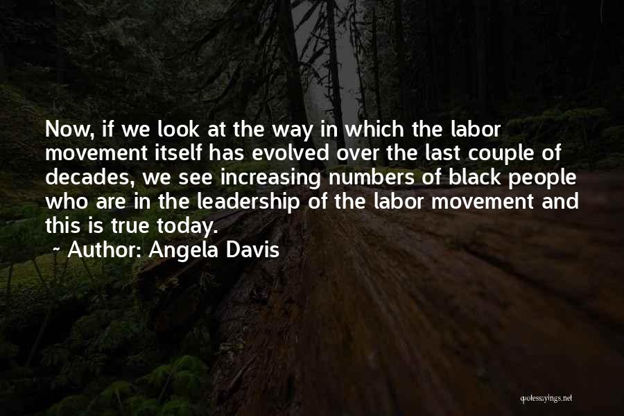 True Leadership Quotes By Angela Davis