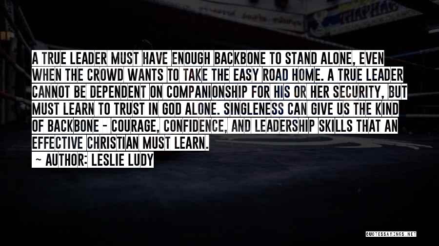 True Leadership Quotes By Leslie Ludy