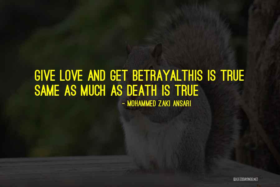 True Love And Death Quotes By Mohammed Zaki Ansari True Love And Death Quotes By Mohammed Zaki Ansari