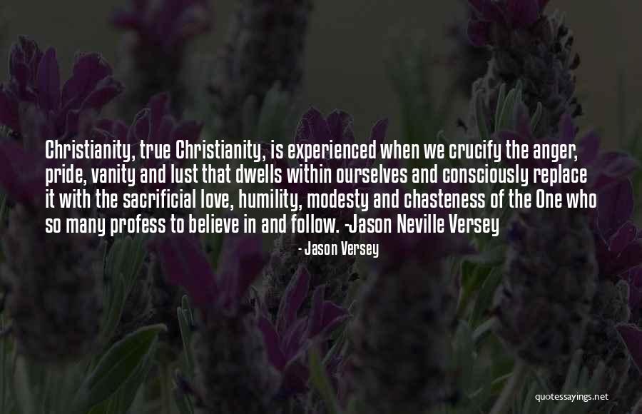 True Love And Faith Quotes By Jason Versey