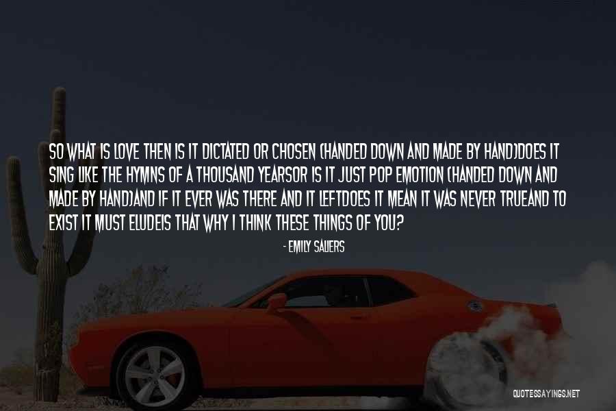 True Love And Fate Quotes By Emily Saliers True Love And Fate Quotes By Emily Saliers