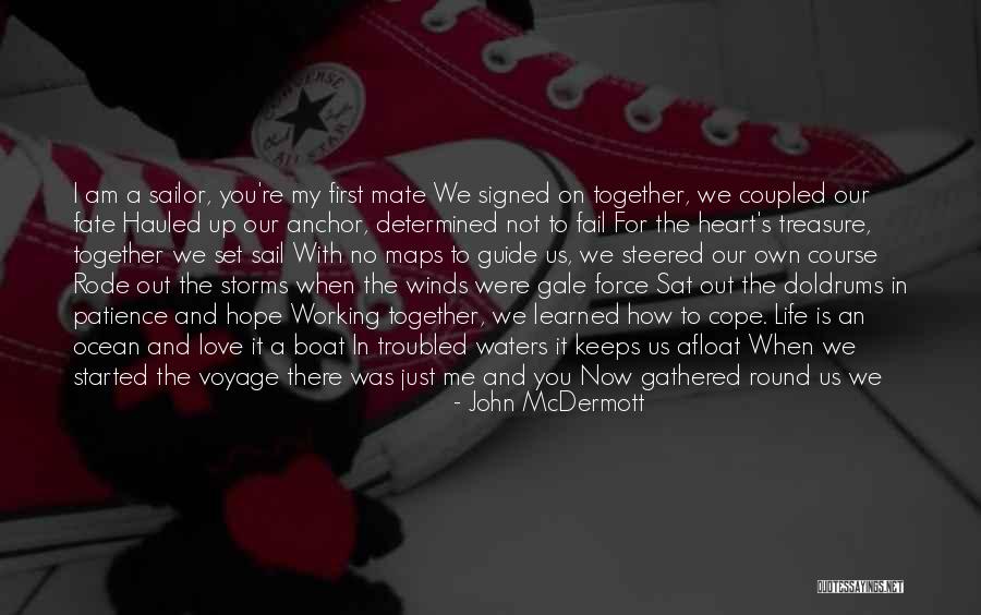 True Love And Fate Quotes By John McDermott True Love And Fate Quotes By John McDermott