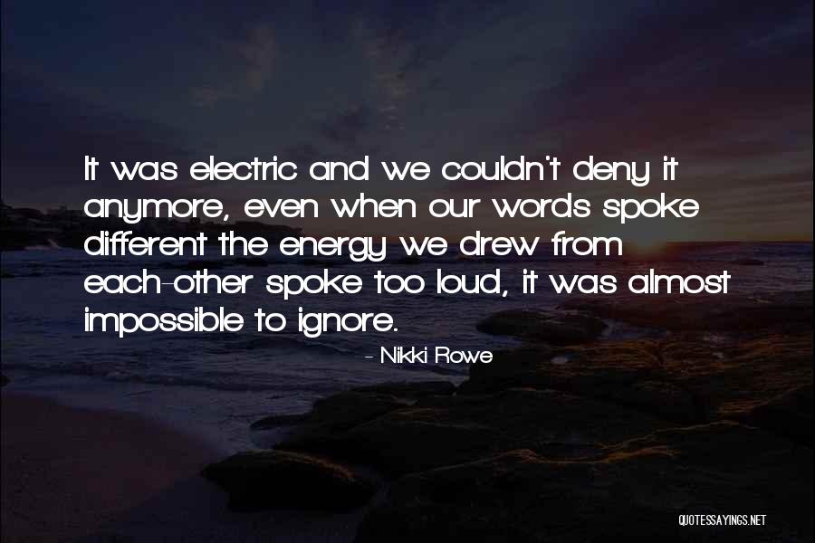 True Love And Fate Quotes By Nikki Rowe True Love And Fate Quotes By Nikki Rowe