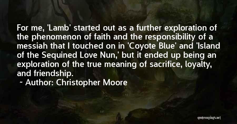 True Love And Loyalty Quotes By Christopher Moore