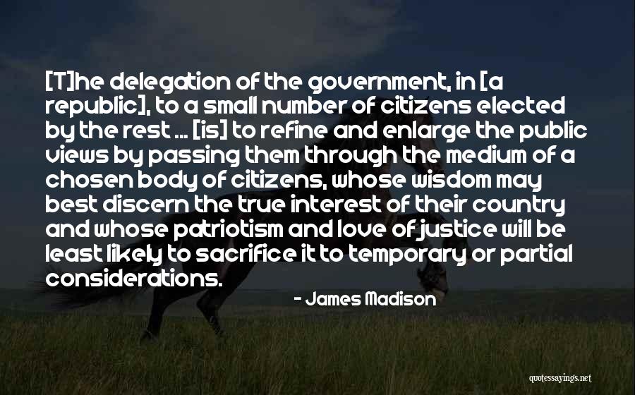 True Love And Sacrifice Quotes By James Madison