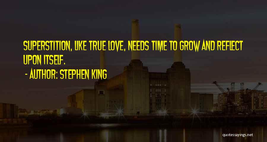 True Love And Time Quotes By Stephen King
