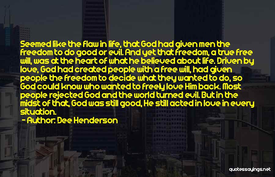 True Love Back Quotes By Dee Henderson