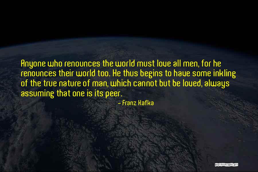 True Love Begins Quotes By Franz Kafka