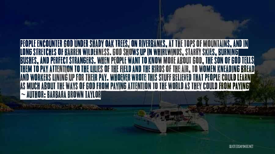 True Love Bible Quotes By Barbara Brown Taylor True Love Bible Quotes By Barbara Brown Taylor