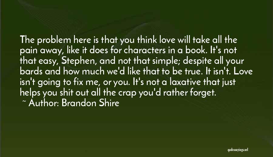 True Love Book Quotes By Brandon Shire