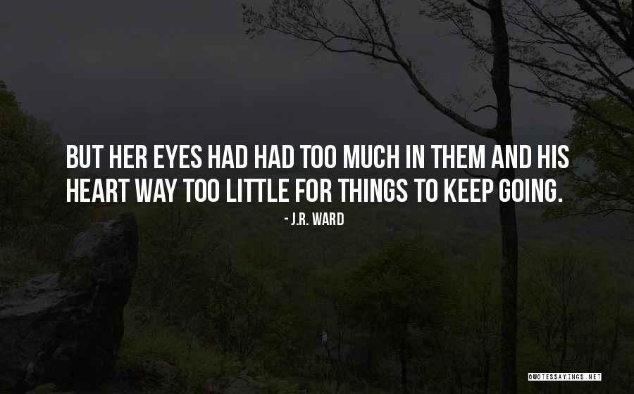 True Love But Sad Quotes By J.R. Ward True Love But Sad Quotes By J.R. Ward