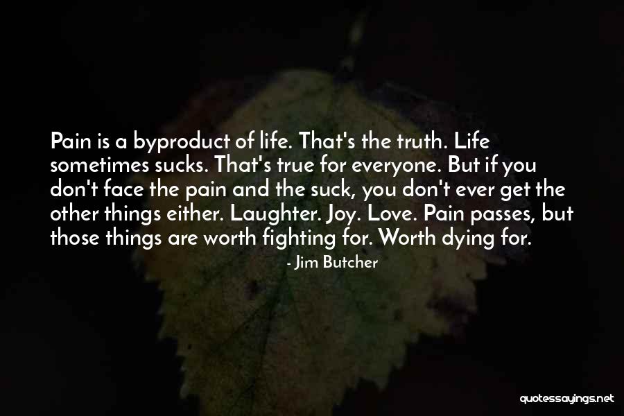 True Love Dying Quotes By Jim Butcher