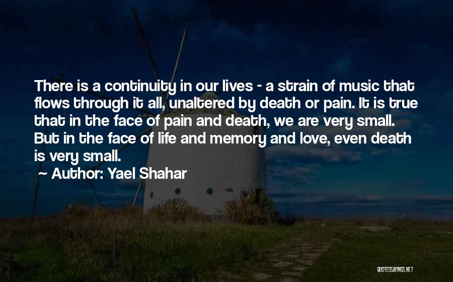True Love Dying Quotes By Yael Shahar