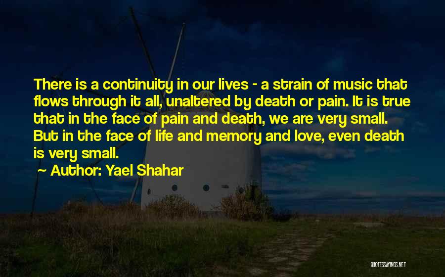 True Love Eternity Quotes By Yael Shahar