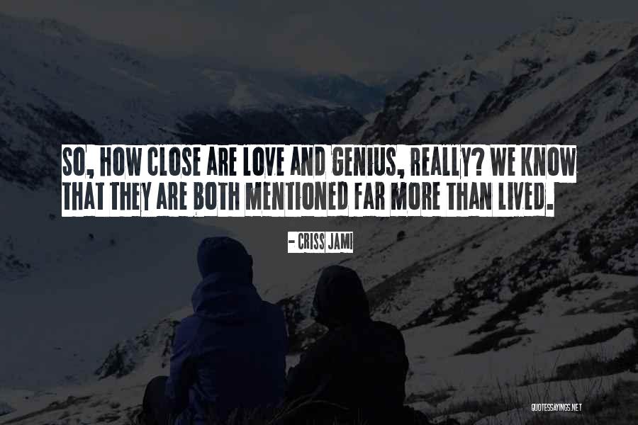 True Love Fake Love Quotes By Criss Jami True Love Fake Love Quotes By Criss Jami