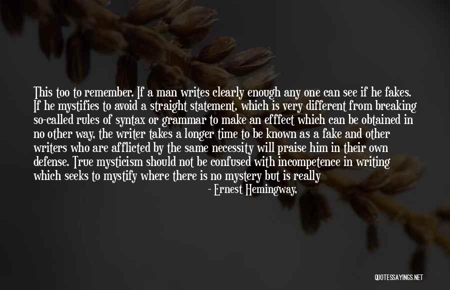True Love Fake Love Quotes By Ernest Hemingway, True Love Fake Love Quotes By Ernest Hemingway,