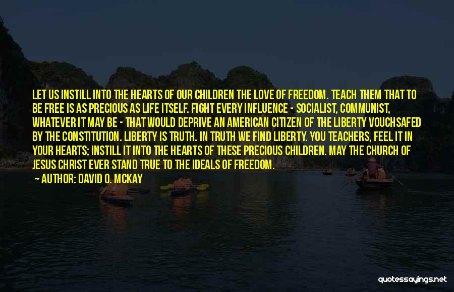 True Love Find Quotes By David O. McKay