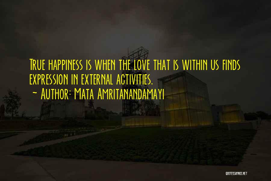True Love Finds You Quotes By Mata Amritanandamayi
