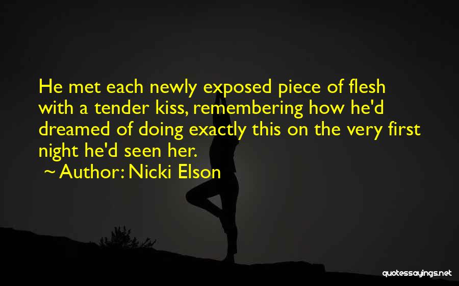 True Love First Kiss Quotes By Nicki Elson