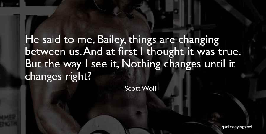 True Love First Love Quotes By Scott Wolf True Love First Love Quotes By Scott Wolf