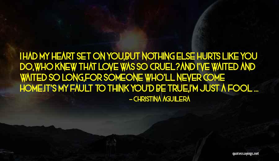 True Love Hurts Quotes By Christina Aguilera True Love Hurts Quotes By Christina Aguilera