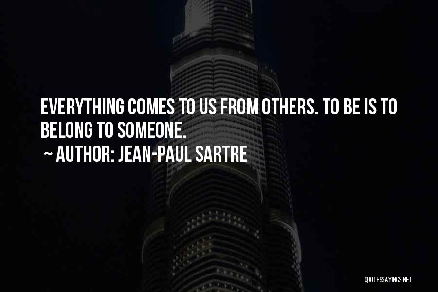True Love Is Everything Quotes By Jean-Paul Sartre