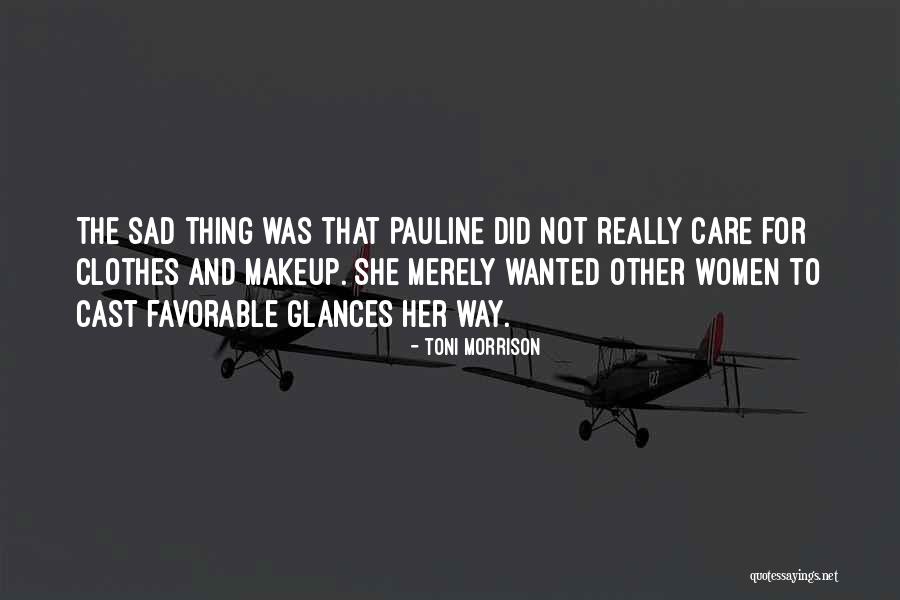 True Love Isn't Real Quotes By Toni Morrison True Love Isn't Real Quotes By Toni Morrison