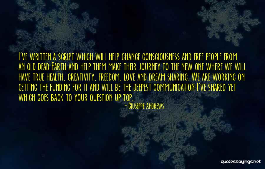 True Love Journey Quotes By Giuseppe Andrews True Love Journey Quotes By Giuseppe Andrews