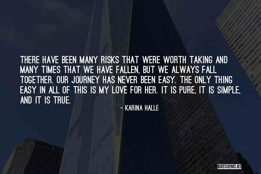 True Love Journey Quotes By Karina Halle True Love Journey Quotes By Karina Halle