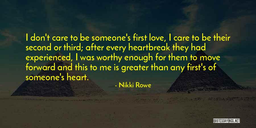 True Love Journey Quotes By Nikki Rowe True Love Journey Quotes By Nikki Rowe