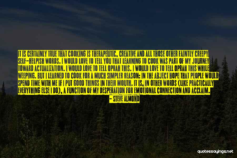 True Love Journey Quotes By Steve Almond True Love Journey Quotes By Steve Almond