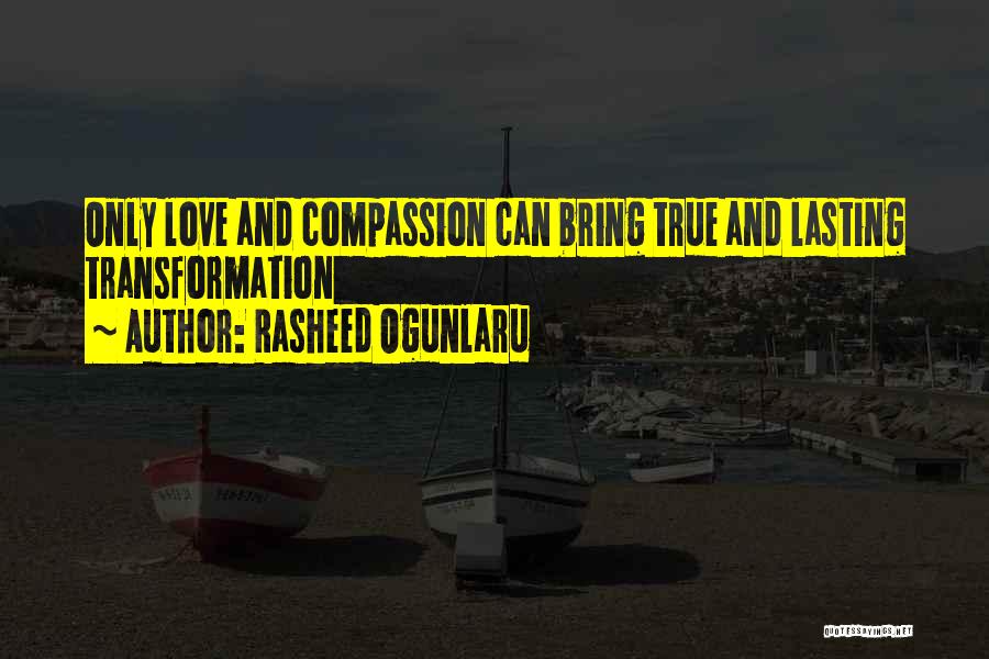 True Love Lasting Quotes By Rasheed Ogunlaru