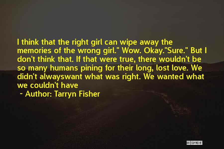 True Love Lost Quotes By Tarryn Fisher